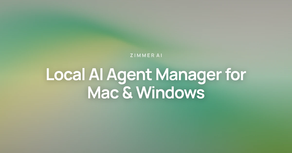 Local AI Agent Manager for Mac & Windows