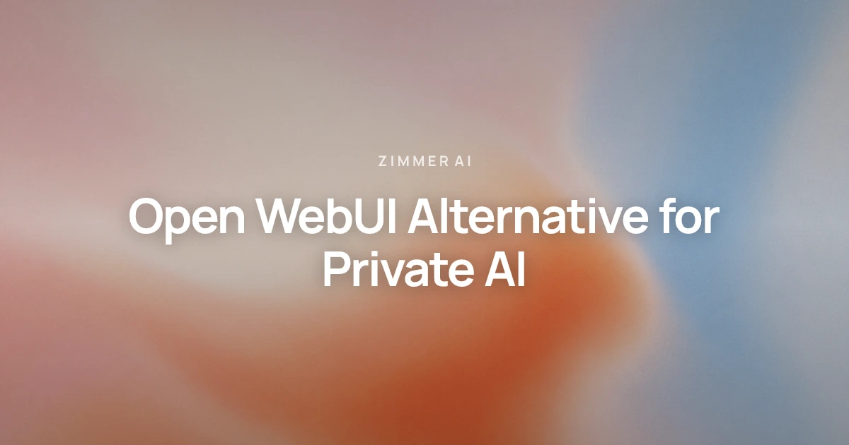 Open WebUI Alternative for Private AI
